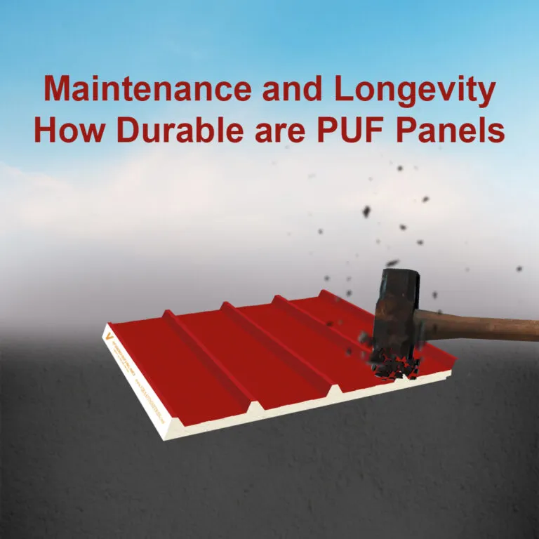 Maintenance and Longevity How Durable are PUF Panels